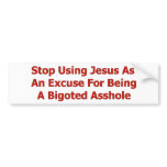 Bigoted Assholes Bumper Sticker