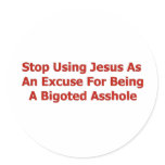 Bigoted Assholes Stickers