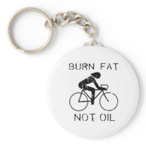 BIKE: Burn fat not oil T-shirt Keychain