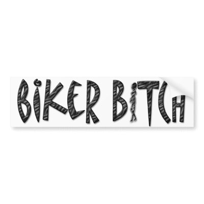 BIKER BITCH Bumper Sticker by MANMADEBITCH