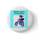 biker chick daughter joke buttons by jimhartley biker chick daughter joke buttons