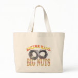 BIKERS HAVE BIG NUTS TOTE BAGS
