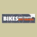 Bikes are traffic, not targets bumper stickers by multiple Bikes are traffic, not targets bumper stickers