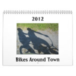 Bikes Around Town Calendar 2012