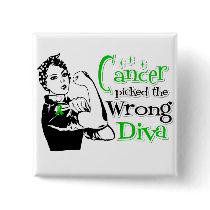 Bile Duct Cancer Picked The Wrong Diva Pin