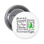 Bile Duct Cancer Supportive Words Pinback Button