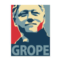 Bill Clinton - Grope: OHP Postcard by obama_poster_hope Bill Clinton - Grope: OHP Postcard