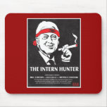 Bill Clinton is the Intern Hunter Mousepad