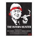 Bill Clinton is the Intern Hunter posters by jamierushad Bill Clinton is the Intern Hunter posters