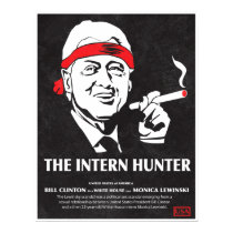 Bill Clinton is the Intern Hunter posters by jamierushad Bill Clinton is the Intern Hunter posters