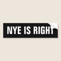 Bill Nye is Right Defender of Evolution bumper stickers