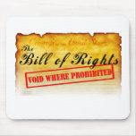 Bill of Rights - Void where prohibited Mousepad