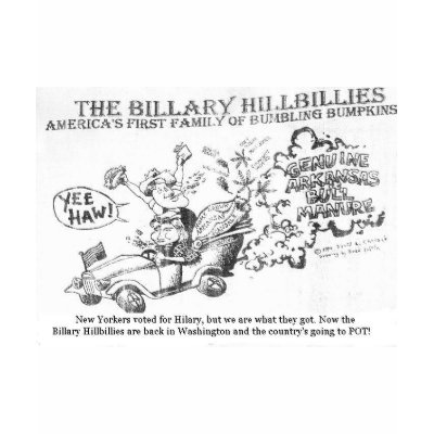 Billary Hillbillies Tshirt by obamabinladen