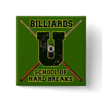 Billiards U School of Hard Breaks Pin