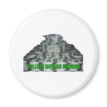 Billion Dollar Woman magnets