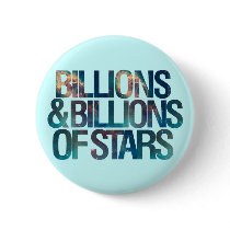Billions and Billions of Stars Button