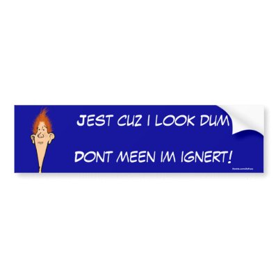 Billy Bob Bumper Sticker by ZsTees