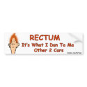 Billy Bob-Rectum bumper stickers