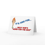 Billy Bob's Word for the Day-Birthday Greeting Card