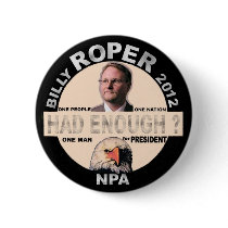 Billy Roper for president 2012 Button