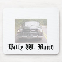Billy W. Baird Mousepad