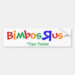 Bimbos R Us Bumper Stickers