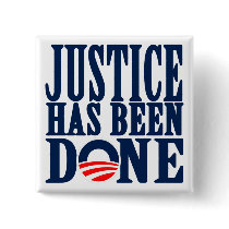Bin Laden Dead Justice has been done Button