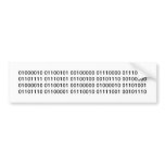 Binary - Be proud. Be Binary. Bumper Sticker