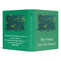 Binder - Hey Gang! Let's Go Green!