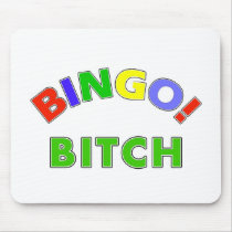 Bingo Bitch 2 Mouse Pad