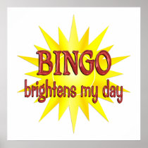 Bingo Brightens My Day Posters