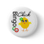 Bingo Chick Pinback Button