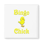 Bingo Chick Refrigerator Magnet