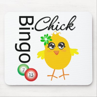 Bingo Chick Mouse Pads by chicktshirts