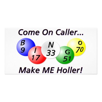Bingo! Come on Caller, Make ME Holler! Photo Card Template by late4bingo