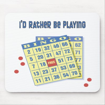 Bingo: I'd Rather Be Playing Mousepads by meowser