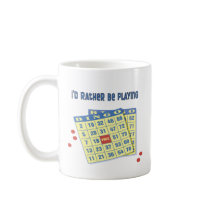 Bingo: I'd Rather Be Playing Mug