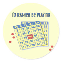 Bingo: I'd Rather Be Playing Round Stickers