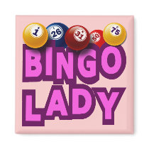 BINGO LADY FRIDGE MAGNETS