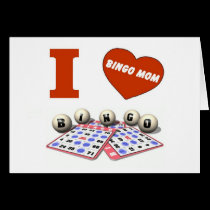 BINGO MOM  "I Love Bingo" Card