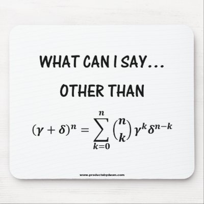 Binomial Theorem Mousepad by dawnkwilliams