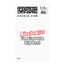 Biochemist...Big Deal Postage