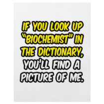 Biochemist In Dictionary...My Picture Personalized Flyer