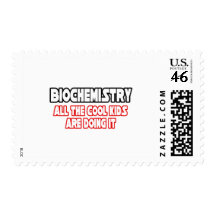 Biochemistry...Cool Kids Postage Stamp