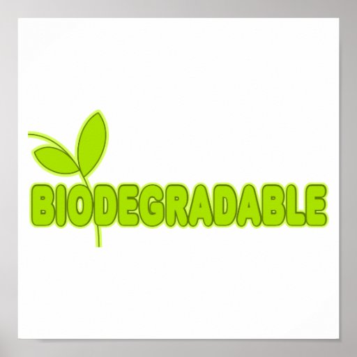 Biodegradable Posters Zazzle