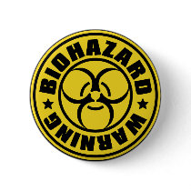 BIOHAZARD BUTTON
