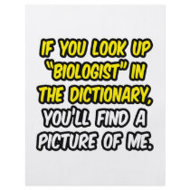 Biologist In Dictionary...My Picture Full Color Flyer