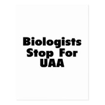Biologist Stop For UAA Postcards