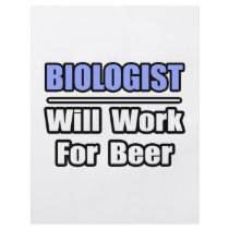 Biologist...Will Work For Beer Personalized Flyer