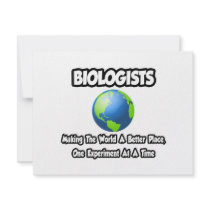 Biologists...Making the World a Better Place Announcement